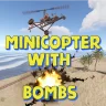 Minicopter With Bombs